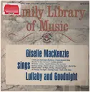 LP - Gisele MacKenzie - Gisele MacKenzie Sings... Lullaby And Goodnight