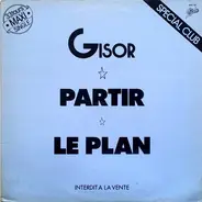 Gisor - Partir / Le Plan