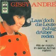 7inch Vinyl Single - Gissy André - Lass' Doch Die Leute Ruhig Drüber Reden