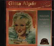 CD - Gitta Alpar - Was Hat Eine Frau Von Der Treue? Gitta Alpár Singt Ábrahám, Brodszky & Kálmán