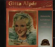 Gitta Alpar - Was Hat Eine Frau Von Der Treue? Gitta Alpár Singt Ábrahám, Brodszky & Kálmán