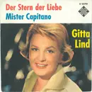 7inch Vinyl Single - Gitta Lind - Mister Capitano / Der Stern Der Liebe