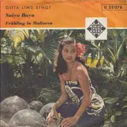 Gitta Lind - Suiya Baya / Frühling In Mallorca