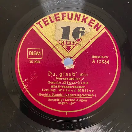 Gitta Lind - Meine Augen Sagen "Ja"... / Du, Glaub' Mir