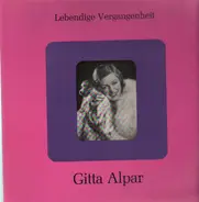 Gitta Alpar - Lebendige Vergangenheit