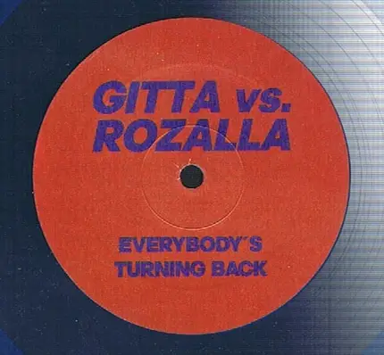 Gitta vs. Rozalla - Everybody's Turning Back