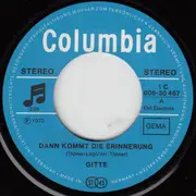 7'' - Gitte - Dann Kommt Die Erinnerung