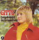 7'' - Gitte - Dann Kommt Die Erinnerung