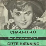 Gitte Hænning - Cha-Li-Le-Lo