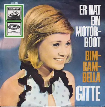 Gitte Hænning - Er Hat Ein Motorboot / Bim-Bam-Bella