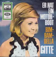 Gitte Hænning - Er Hat Ein Motorboot / Bim-Bam-Bella