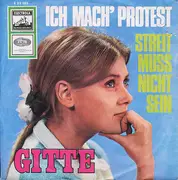 7inch Vinyl Single - Gitte Hænning - Ich Mach' Protest / Streit Muß Nicht Sein