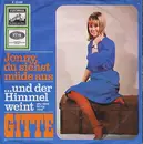 7inch Vinyl Single - Gitte Hænning - Jonny, Du Siehst Müde Aus / Und Der Himmel Weint