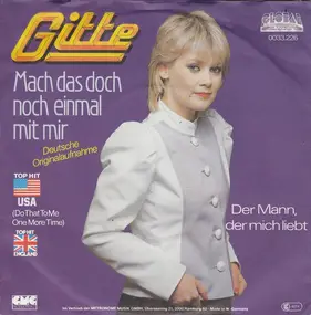 Gitte Haenning - Mach Das Doch Noch Einmal Mit Mir