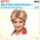 7inch Vinyl Single - Gitte Hænning - Mach Mich Nicht Schwach
