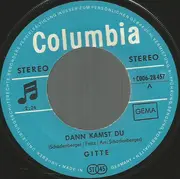 7inch Vinyl Single - Gitte Hænning - Dann Kamst Du / Ich Hab' Mein Herz An Dich Verloren