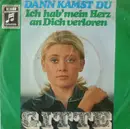 7inch Vinyl Single - Gitte Hænning - Dann Kamst Du / Ich Hab' Mein Herz An Dich Verloren