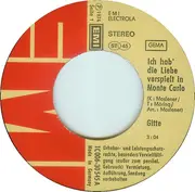 7inch Vinyl Single - Gitte Hænning - Ich Hab' Die Liebe Verspielt In Monte Carlo