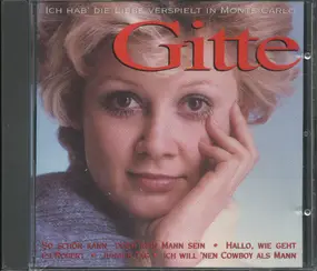 Gitte Haenning - Ich Hab' Die Liebe Verspielt In Monte Carlo