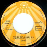 7inch Vinyl Single - Gitte Hænning - Wie Du Mir, So Ich Dir