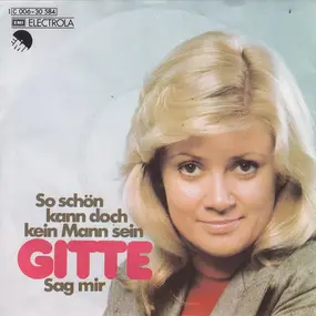 Gitte Haenning - So Schön Kann Doch Kein Mann Sein