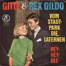 7'' - Gitte Und Rex Gildo - Vom Stadtpark Die Laternen / Hey-Hey, Olé