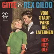 Gitte Und Rex Gildo - Vom Stadtpark Die Laternen / Hey-Hey, Olé