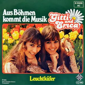 Gitti & Erika - Aus Böhmen Kommt Die Musik
