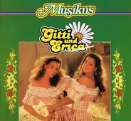 Gitti & Erika - Gitti Und Erica