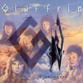 Giuffria - Silk & Steel