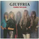 7inch Vinyl Single - Giuffria - Lonely In Love