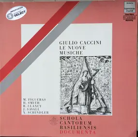 Giulio Caccini - Le Nuove Musiche