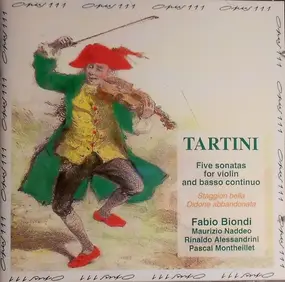 Giuseppe Tartini - Five Sonatas For Violin And Basso Continuo; Staggion Bella; Didone Abbandonata