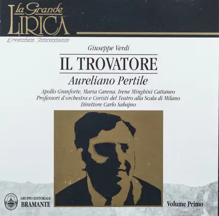 Verdi - Il Trovatore [Volume Primo]