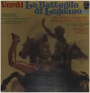 Verdi - LA BATTAGLIA DI LEGNANO