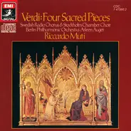 Giuseppe Verdi - Radiokören & Kammarkören , Berliner Philharmoniker , Arleen Auger , Riccardo Muti - Quattro Pezzi Sacri - Four Sacred Pieces
