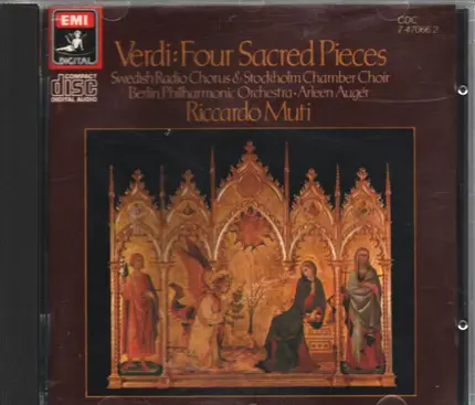 Giuseppe Verdi - Radiokören & Kammarkören , Berliner Philharmoniker , Arleen Auger , Riccardo Muti - Quattro Pezzi Sacri - Four Sacred Pieces