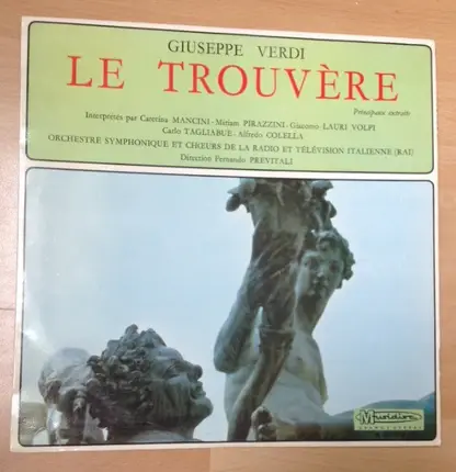 Verdi - Le Trouvère