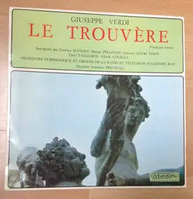 Giuseppe Verdi - Le Trouvère