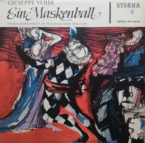 Giuseppe Verdi - Ein Maskenball - Opernquerschnitt In Italienischer Sprache