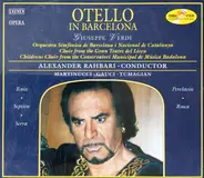 Verdi - Otello In Barcelona