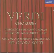 Giuseppe Verdi , Chicago Symphony Chorus Director: Margaret Hillis - Chicago Symphony Orchestra , G - Choruses