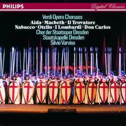 Giuseppe Verdi , Chor der Staatsoper Dresden , Staatskapelle Dresden , Silvio Varviso - Italian Opera Choruses