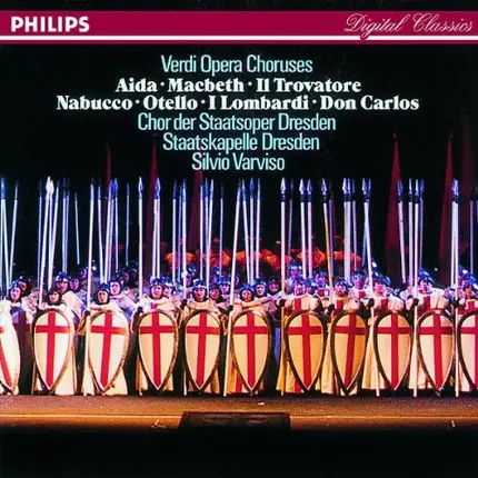 Giuseppe Verdi , Chor der Staatsoper Dresden , Staatskapelle Dresden , Silvio Varviso - Italian Opera Choruses