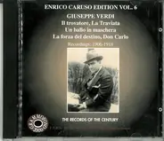 Giuseppe Verdi , Enrico Caruso - Enrico Caruso Edition Vol.6