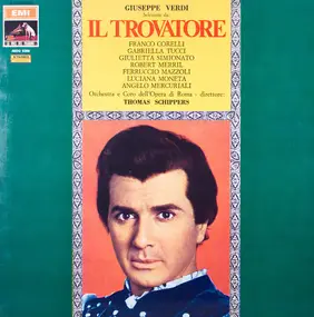 Giuseppe Verdi - Selezione Da "Il Trovatore"