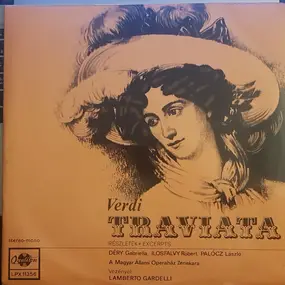 Giuseppe Verdi - Traviata (Excerpts)