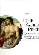 Giuseppe Verdi , Philharmonia Orchestra , Philharmonia Chorus , Carlo Maria Giulini - Four Sacred Pieces (Quattro Pezzi Sacri)