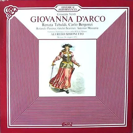 Giuseppe Verdi , Renata Tebaldi , Carlo Bergonzi , Rolando Panerai , Giulio Scarinci , Antonio Mass - Giovanna D'Arco