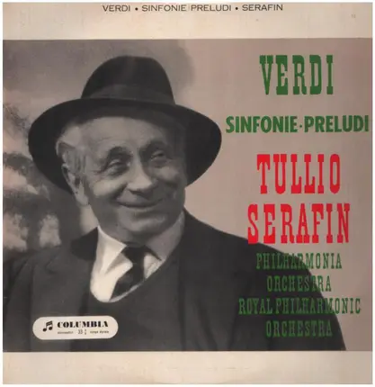 Giuseppe Verdi , Tullio Serafin - Sinfonie - Preludi